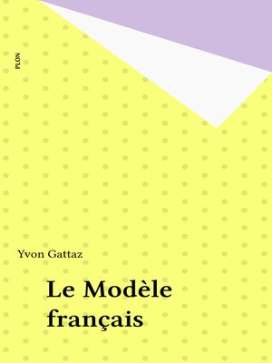 cover image of Le Modèle français
